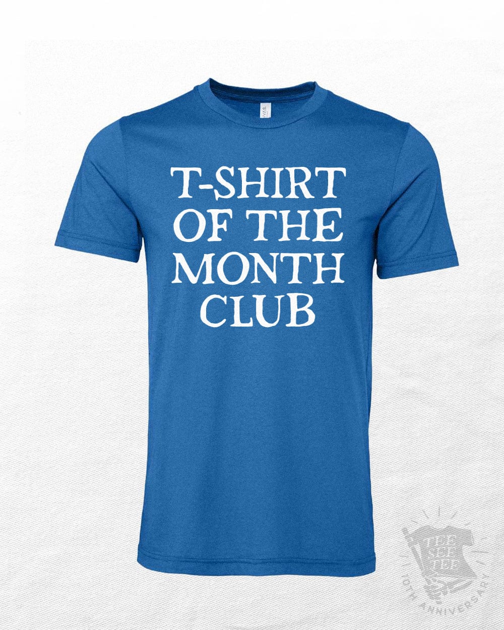 Tee See Tee Tee See Tee's T-Shirt of the Month Club! Gift Certificate